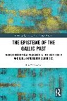 Lisa Regazzoni, Lisa (University of Bielefeld Regazzoni, Regazzoni Lisa - Episteme of the Gallic Past