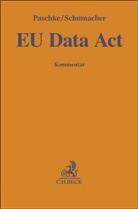 Anne Paschke, Pascal Schumacher, Marvin Bartels u a, Dirk Heckmann, Paschke, Anne Paschke... - EU Data Act