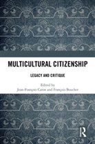 Jean-Francois (Nazarbayev University Caron, François Boucher, Jean-François Caron - Multicultural Citizenship