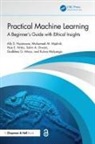 Salim A. Diwani, Kulwa Malyango, Godbless G. Minja, Mohamedi M. Mjahidi, Noe E. Nnko, Ally S. Nyamawe... - Practical Machine Learning