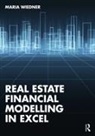 Maria Wiedner - Real Estate Financial Modelling in Excel