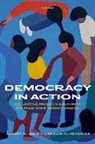 Albert W. Dzur, Albert W. (Distinguished Research Professor Dzur, Dzur Albert W., Carolyn M. Hendriks, Hendriks Carolyn M. - Democracy in Action