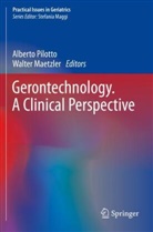 Walter Maetzler, Alberto Pilotto - Gerontechnology. A Clinical Perspective