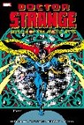 Frank Brunner, Steve Englehart, Englehart Steve, Fox Gardner F., Marvel Various, Wolfman Marv - Doctor Strange: Master Of The Mystic Arts Omnibus Vol. 1 Frank