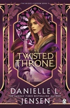 Danielle L Jensen, Danielle L. Jensen, Jensen Danielle L. - The Twisted Throne