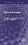 H. M. S. Baines, E. J. Boome, E. J. Baines Boome, D. G. Harries - Abnormal Speech