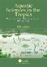 B. B. Jana - Aquatic Sciences in the Tropics