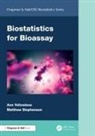 Matthew Stephenson, Stephenson Matthew, Ann Yellowlees, Ann Stephenson Yellowlees - Biostatistics for Bioassay