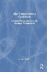 Laura Chaillie - Conservator''s Cookbook