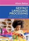 Alison Battye, Battye Alison - Gestalt Language Processing