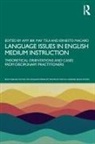 Amy Bik May (University of Hong Kong) Macaro Tsui, Ernesto Macaro, Macaro Ernesto, Amy B.M. Tsui, Amy Bik May Tsui - Language Issues in English Medium Instruction
