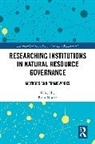 Fiona Nunan, Fiona Nunan, Nunan Fiona - Researching Institutions in Natural Resource Governance