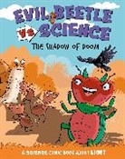 Scott Garrett, Paul Mason, Garrett Scott - Evil Beetle Versus Science: The Shadow of Doom