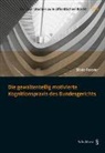 Silvio Forster - Die gewaltenteilig motivierte Kognitionspraxis des Bundesgerichts