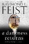 Raymond E Feist, Raymond E. Feist, Feist Raymond E. - A Darkness Returns (The Dragonwar Saga, Book 1)