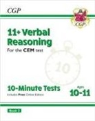 CGP Books, CGP Books, CGP Books, CGP Books - 11+ CEM 10-Minute Tests: Verbal Reasoning - Ages 10-11 Book 2 (with Online Edition)