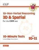CGP Books, CGP Books, CGP Books, CGP Books - 11+ CEM 10-Minute Tests: Non-Verbal Reasoning 3D & Spatial - Ages 10-11 Book 1 (with Online Ed)