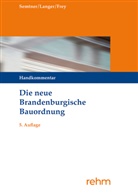 Katja Frey, Katja Dr. Dr. Frey, Ruben Langer, Matthias (Dr.) Semtner, Matthias Dr Dr. Semtner, Matthias Dr. Dr. Semtner - Die neue Brandenburgische Bauordnung