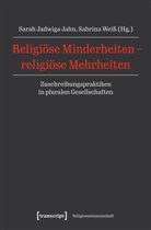Sarah Jahn, Sarah Jadwiga Jahn, Sabrina Weiss - Religiöse Minderheiten - religiöse Mehrheiten