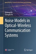 Chenghu Ke, Xizheng Ke - Noise Models in Optical-Wireless Communication Systems