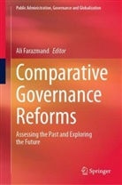 Ali Farazmand - Comparative Governance Reforms