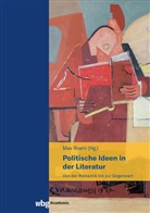 Max Roehl - Politische Ideen in der Literatur