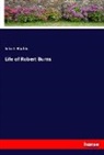 John S. Blackie - Life of Robert Burns