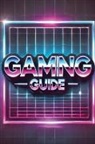 Hunter C. Johnson - Gaming Guide