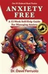 Dave Ferruolo - ANXIETY FREE
