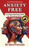 Dave Ferruolo - ANXIETY FREE