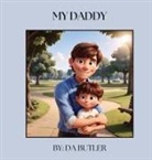 Da Butler - My Daddy