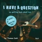 Thomas Dahl - I Have A Question