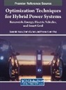 Sunanda Hazra, Provas Kumar Roy, Sneha Sultana - Optimization Techniques for Hybrid Power Systems
