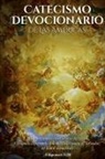 Reverend Father Andrew J. Heintz - Catecismo Devocionario De Las Americas (Spanish Edition)