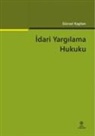 Gürsel Kaplan - Idari Yargilama Hukuku 7. Baski
