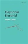 Mehmet Narli - Elestirinin Elestirisi