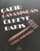 Cemal Babaoglu - Cadir Davasindan Ülkeye Bakis Ciltli
