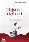 M. ismail Kemaloglu - Ilim ve Fazileti