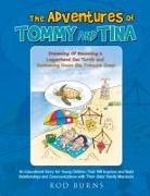Rod Burns - The Adventures of Tommy and Tina Dreaming of Becoming a Loggerhead Sea Turtle and Swimming down the Treasure Coast