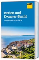 Veronika Wengert - ADAC Reiseführer Istrien und Kvarner Bucht