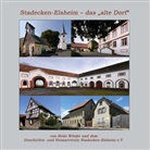 Geschichts- un Stadecken-Elsheim e V, Geschichts- und Heimatverein Stadecken-Elsheim e. V., Geschichts- und Heimatverein Stadecken-Elsheim e.V., Bodo Witzke - Stadecken-Elsheim - das "alte Dorf"