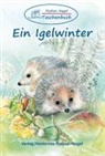 Andreas Fischer-Nagel, Heiderose Fischer-Nagel, Marzena Zornik - Fischer-Nagel Taschenbuch / Ein Igelwinter - 1: Fischer-Nagel Taschenbuch / Ein Igelwinter