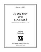 Martine Huet - Je vais tout vous expliquer !