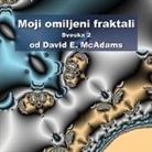 David E. McAdams - Moji omiljeni fraktali