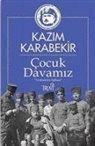 Kazim Karabekir - Cocuk Davamiz - Yetimlerin Babasi