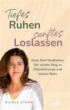 Nicole Stern - Tiefes Ruhen - sanftes Loslassen