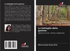 Maria Liziane Souza Silva - La battaglia della gomma:
