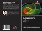 Ulugbek Bekpulatov Rakhmatullo ugli - La simmetria nella scienza passata e moderna