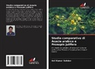 Anil Kumar Sahdev - Studio comparativo di Acacia arabica e Prosopis julifera