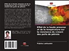 Mojtaba Labibzadeh - Effet de la haute pression et de la température sur la résistance du ciment des puits de pétrole